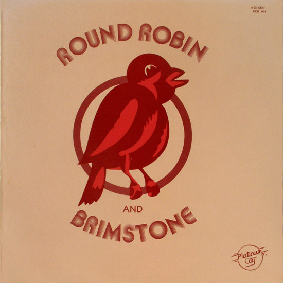 Round Robin and Brimstone